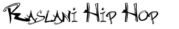 Raslani Hip Hop font preview